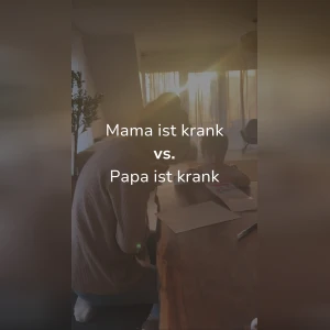 Wenn Mama krank...